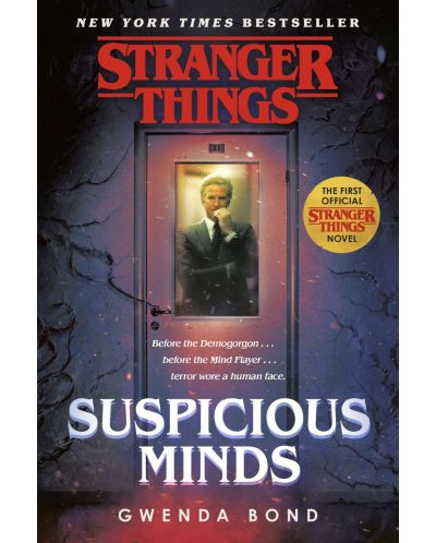 Stranger Things 1: Suspicious Minds (The First Official Novel) - 1