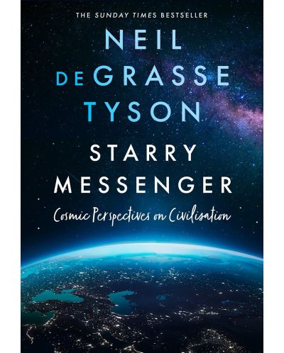 Starry Messenger: Cosmic Perspectives on Civilisation - 1