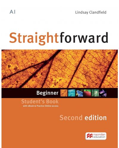 Straightforward 2nd Edition Beginner Level: Student's Book with Practice Online access and eBook / Английски език: Учебник + онлайн ресурси) - 1