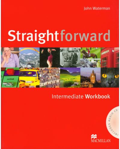 Straightforward Intermediate: Workbook / Английски език (Работна тетрадка)