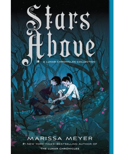 Stars Above: A Lunar Chronicles Collection - 1