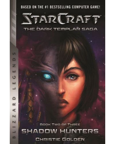 StarCraft: The Dark Templar Saga - Shadow Hunters (Book 2) - 1