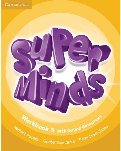 Super Minds Level 5 Workbook with Online Resources / Английски език - ниво 5: Учебна тетрадка с допълнителни материали - 1
