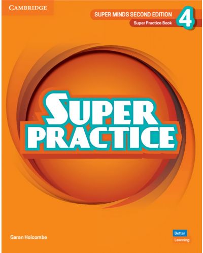 Super Minds 2nd Еdition Level 4 Super Practice Book British English / Английски език - ниво 4: Тетрадка с упражнения - 1