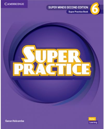 Super Minds 2nd Еdition Level 6 Super Practice Book British English / Английски език - ниво 6: Тетрадка с упражнения - 1