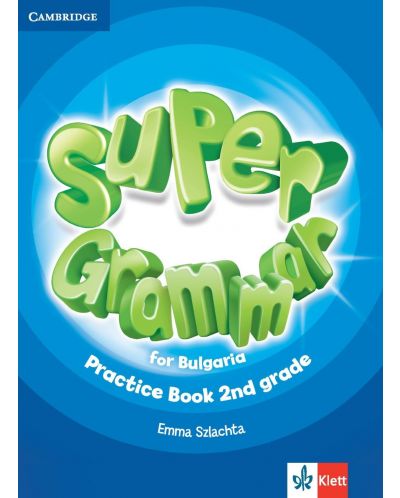 Super Grammar for Bulgaria: Practice Book 2nd grade / Английски език за 2. клас: Упражнения по граматика - 1