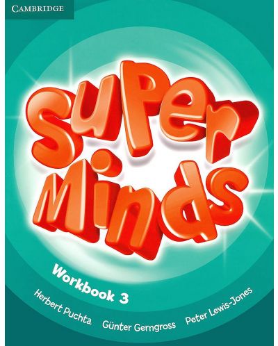 Super Minds Level 3 Workbook / Английски език - ниво 3: Учебна тетрадка - 1
