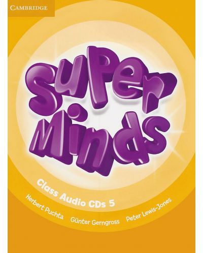 Super Minds Level 5 Class Audio CDs / Английски език - ниво 5: 4 аудиодиска - 1