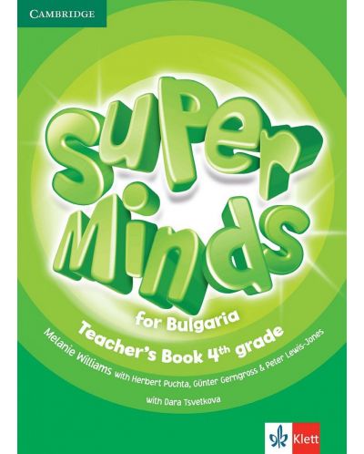 Super Minds for Bulgaria 4th grade: Teacher's Book  / Книга за учителя по английски език за 4. клас + CDs. Учебна програма 2023/2024 (Клет) - 1
