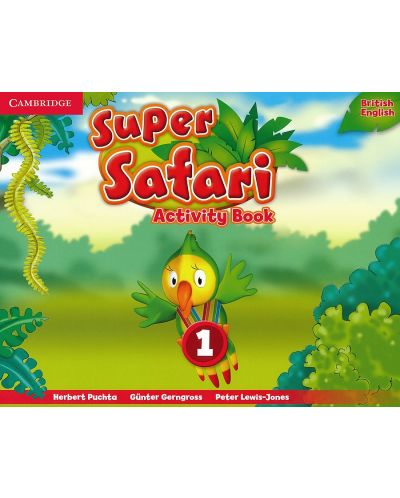 Super Safari 1 Activity Book / Английски език - ниво 1: Учебна тетрадка - 1