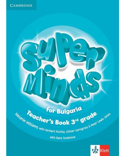 Super Minds for Bulgaria 3rd grade: Teacher's Book / Книга за учителя по английски език за 3. клас + CDs. Учебна програма 2025/2026 (Клет)
