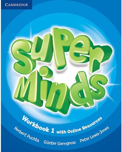 Super Minds Level 1 Workbook with Online Resources / Английски език - ниво 1: Учебна тетрадка с допълнителни материали - 1