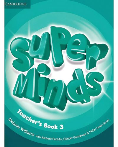 Super Minds Level 3 Teacher's Book / Английски език - ниво 3: Книга за учителя - 1