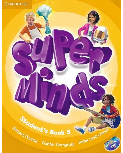 Super Minds Level 5 Student's Book with DVD-ROM / Английски език - ниво 5: Учебник + DVD-ROM - 1