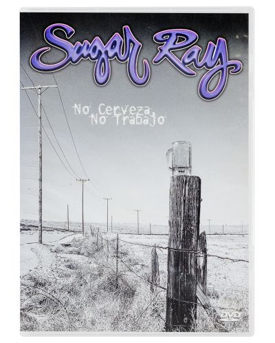 Sugar Ray - No cerveza, no trabajo (DVD)