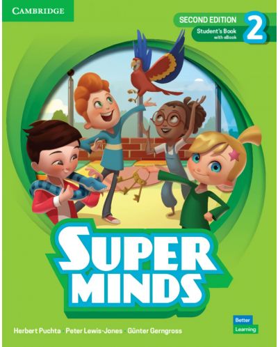 Super Minds 2nd Еdition Level 2 Student's Book with eBook British English / Английски език - ниво 2: Учебник - 1