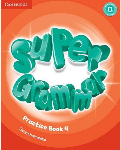 Super Minds Level 4 Super Grammar Book / Английски език - ниво 4: Граматика - 1
