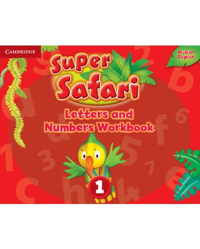 Super Safari Level 1 Letters and Numbers Workbook - 1