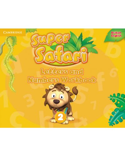 Super Safari Level 2 Letters and Numbers Workbook - 1