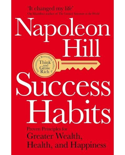 Success Habits: Proven Principles for Greater Wealth, Health, and Happiness - 1