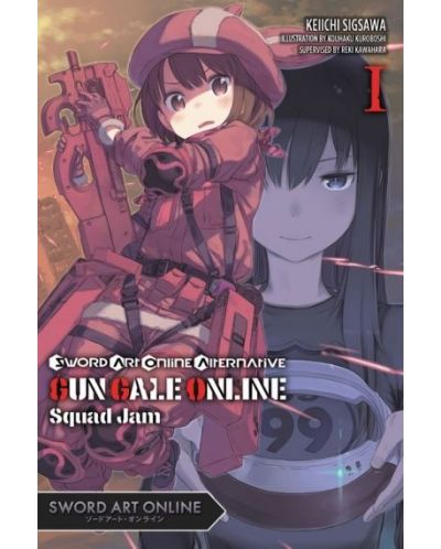 Sword Art Online Alternative: Gun Gale Online, Vol. 1 (Light Novel) - 1