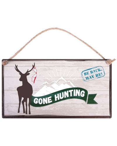 Табелка - Gone hunting