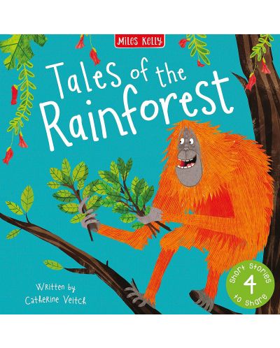 Tales of the Rainforest (Miles Kelly) - 1