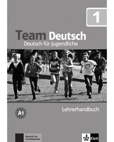 Team Deutsch 1 Lehrerhandbuch - 1