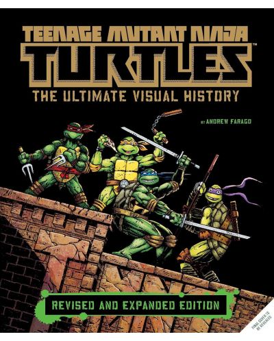 Teenage Mutant Ninja Turtles: The Ultimate Visual History (Revised and Expanded Edition) - 1