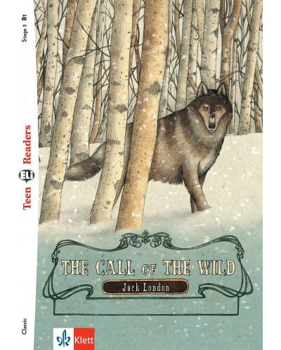 Teen Readers - Stage 3 (B1): The Call of the Wild + downloadable audio - 1