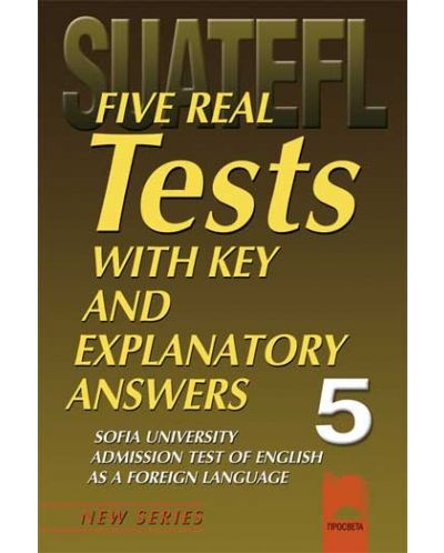 Тестове по английски език за кандидат-студенти № 5 (Five Real Tests) - 1
