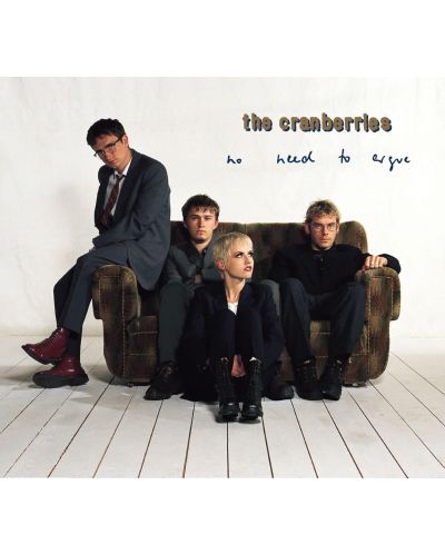The Cranberries - No Need To Argue (CD) - 1
