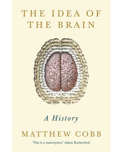 The Idea of the Brain A History - 1