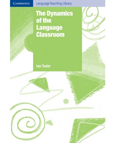 The Dynamics of the Language Classroom - 1