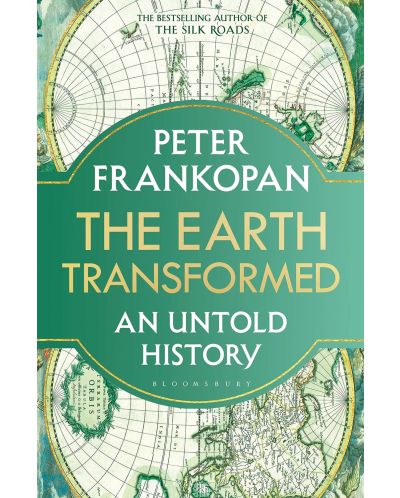 The Earth Transformed: An Untold History - 1