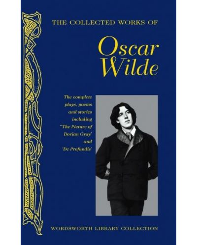 The Collected Works of Oscar Wilde: Wordsworth Library Collection (Hardcover) - 2