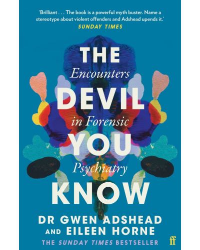 The Devil You Know Encounters in Forensic Psychiatry - 1