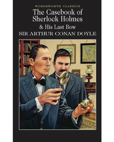 The Casebook of Sherlock Holmes & His Last Bow - 2