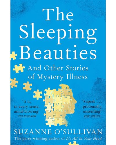 The Sleeping Beauties: And Other Stories of Mystery Illness - 1