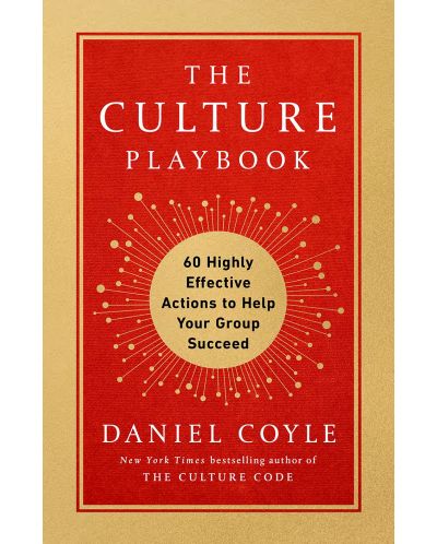 The Culture Playbook: 60 Highly Effective Actions to Help Your Group Succeed - 1