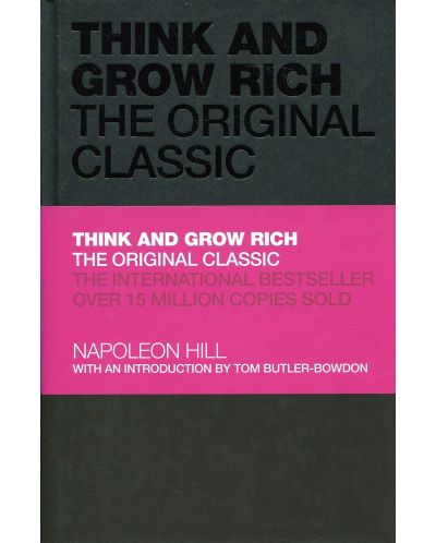 Think and Grow Rich: The Original Classic
