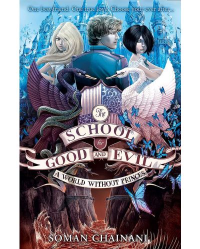 The School for Good and Evil, Book 2: A World Without Princes - 1