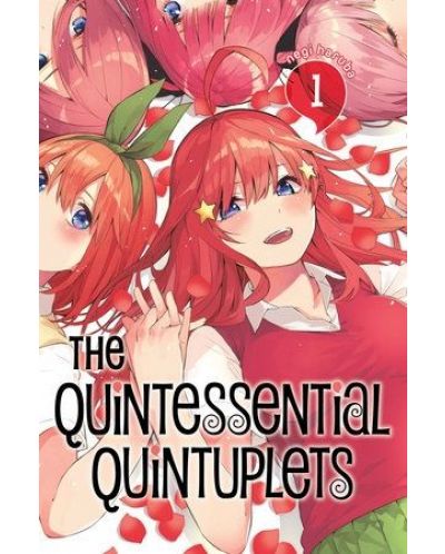 The Quintessential Quintuplets, Vol. 1: Five Times the Trouble - 1