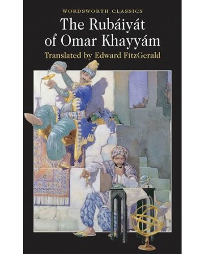 The Rubaiyiat of Omar Khayyam - 1