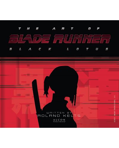 The Art of Blade Runner: Black Lotus - 1