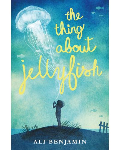 The Thing about Jellyfish