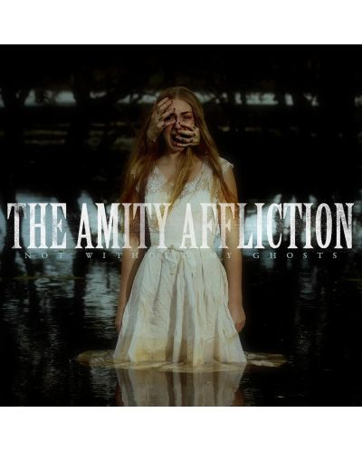 The Amity Affliction - Not Without My Ghosts (Vinyl) - 1