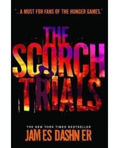 The Scorch Trials (Maze Runners 2) - 1