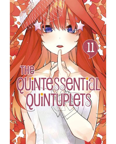 The Quintessential Quintuplets, Vol. 11: Re-Grouping - 1