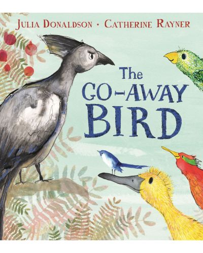 The Go-Away Bird - 1
